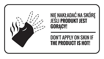 Nie nakładać na skórę jeśli produkt jest gorący!